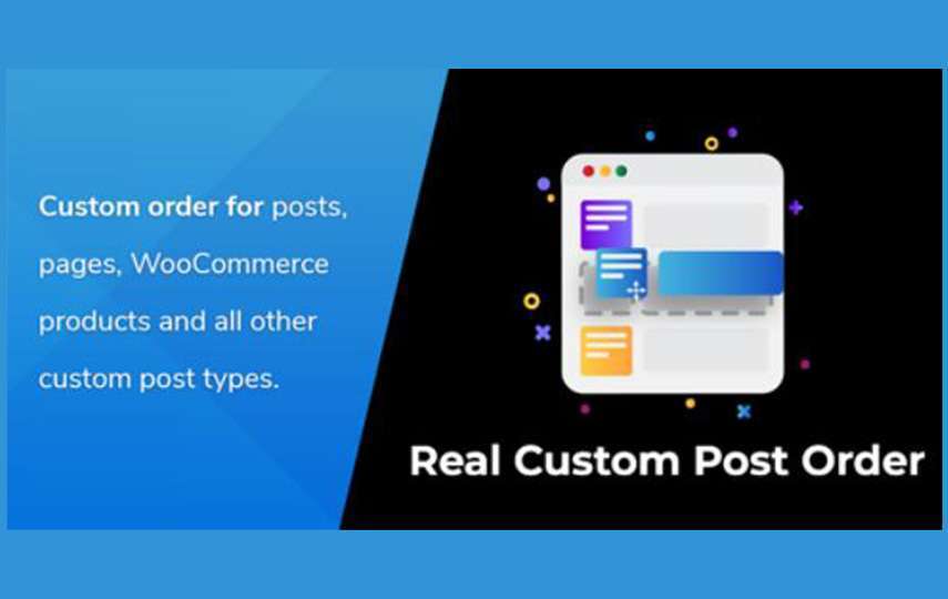WordPress 自定义文章排序插件 Real Custom Post Order