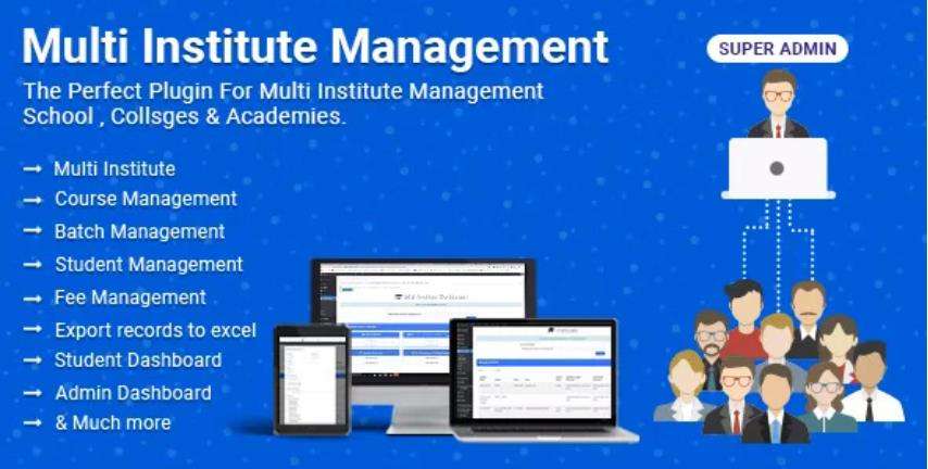 Multi Institute Management – 多学院学校管理系统综合插件 – v6.4