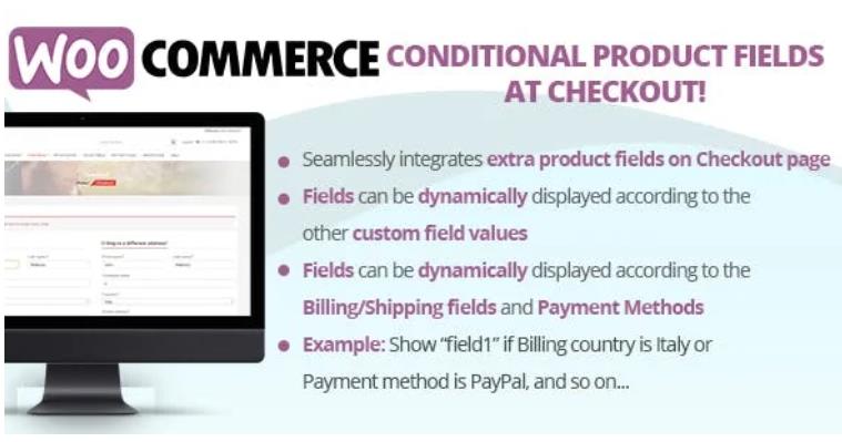 Conditional Product Fields at Checkout 结账自定义字段 – v5.7