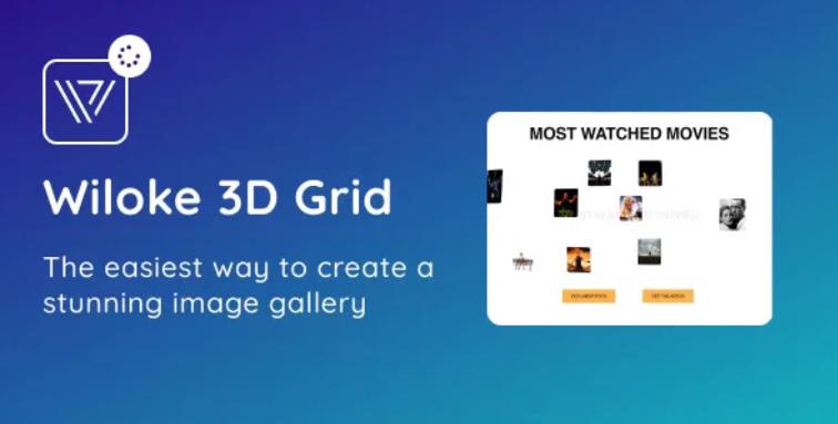 Wiloke 3D Grid Addon for Elementor – 3D交互网格布局插件 – v1.0.0