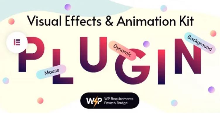 Visual Effects & Animation Addon – Elementor 视觉特效动画插件 – v1.0.5