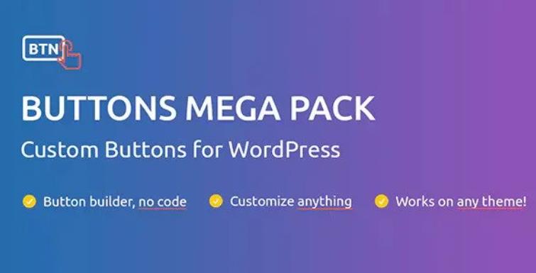 Buttons Mega Pack Pro 自定义按钮插件 – v2.4
