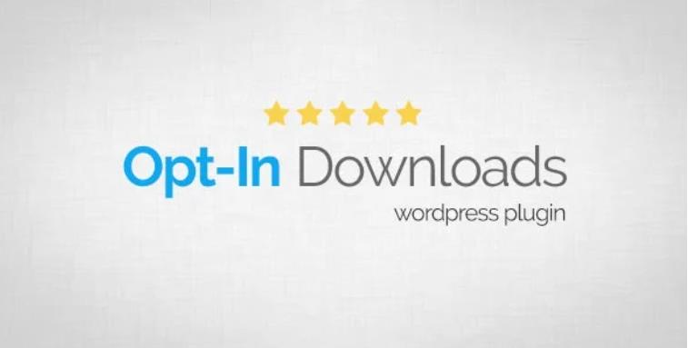 Opt-In Downloads – 订阅下载WordPress插件 – v4.06