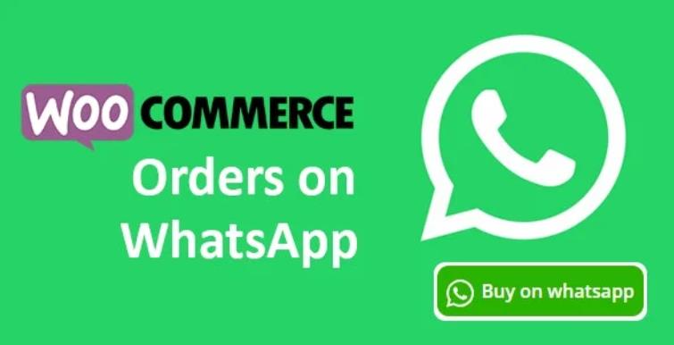 Woocommerce Orders on WhatsApp – 产品购买按钮自定义客服插件 – v1.1.2