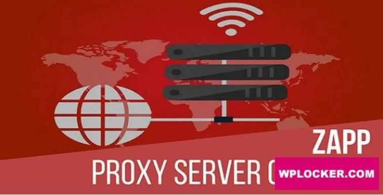 Zapp Proxy Server Plugin for WordPress 代理服务器插件 – v1.1.3