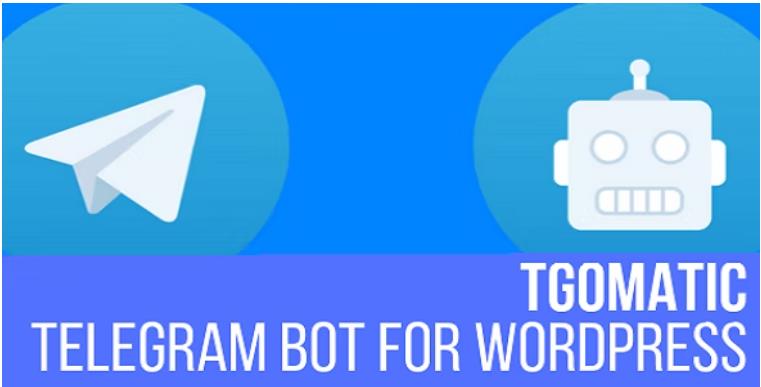 TGomatic – Telegram Bot 电报机器人插件 – v1.0.6