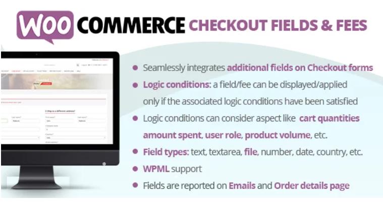 WooCommerce Checkout Fields & Fees 结账附加字段额外费用插件 – v9.1