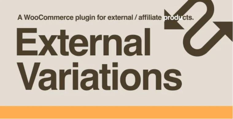 External Variations WooCommerce Plugin -商品额外属性扩展WooCommerce插件 – v1.0.4