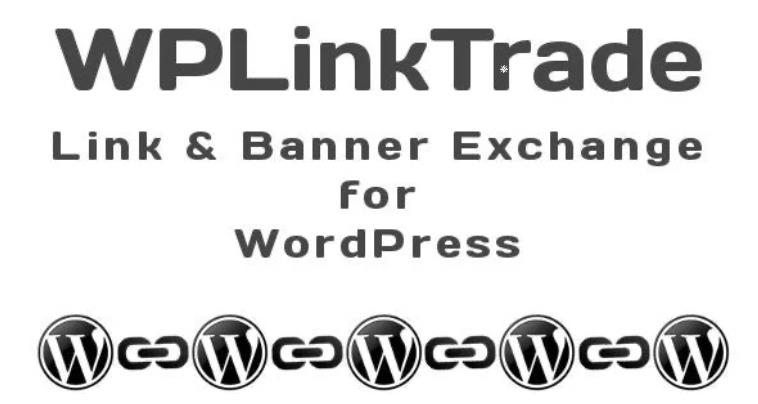 WPLinkTrade – 网站友情链接交换WordPress插件 – vv1.6.1