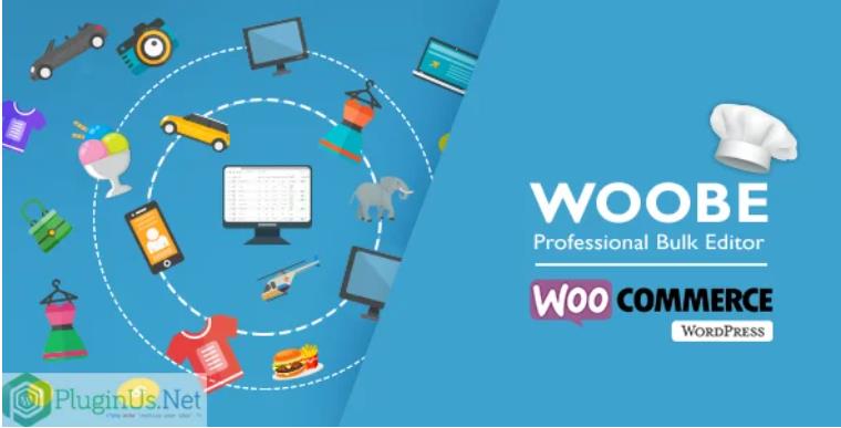 WOOBE – WooCommerce 商品批量编辑器 – v2.1.3