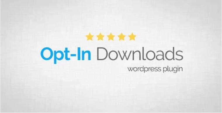 Opt-In Downloads – 订阅下载WordPress插件 – v4.07