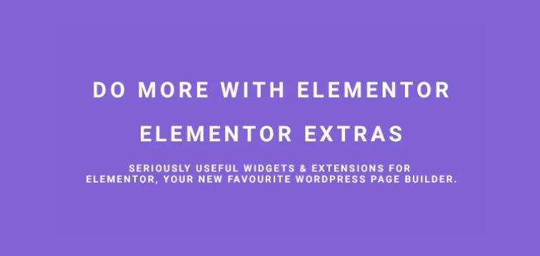 Elementor Extras – Elementor 可视化编辑器扩展插件 – v2.2.45