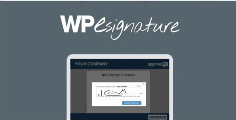 WP E-Signature + Addons 合同文件签名插件 – v1.5.6.5