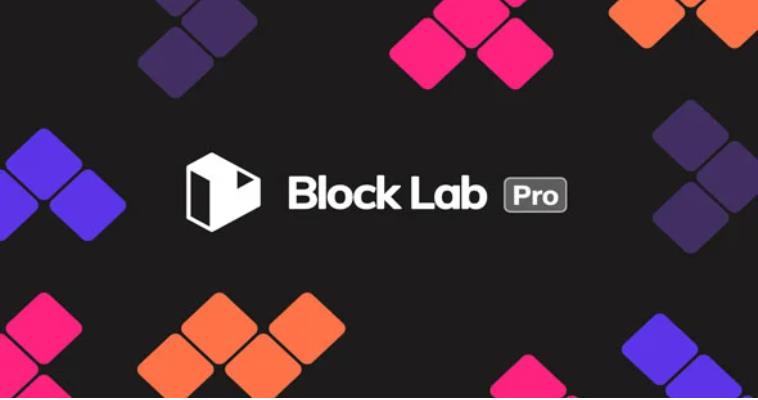 Block Lab Pro 自定义区块模块WordPress编辑器 – v1.5.6
