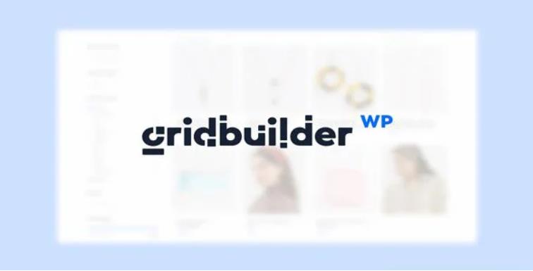 WP Grid Builder – 直观时尚网格布局构建WordPress插件 – v1.7.4