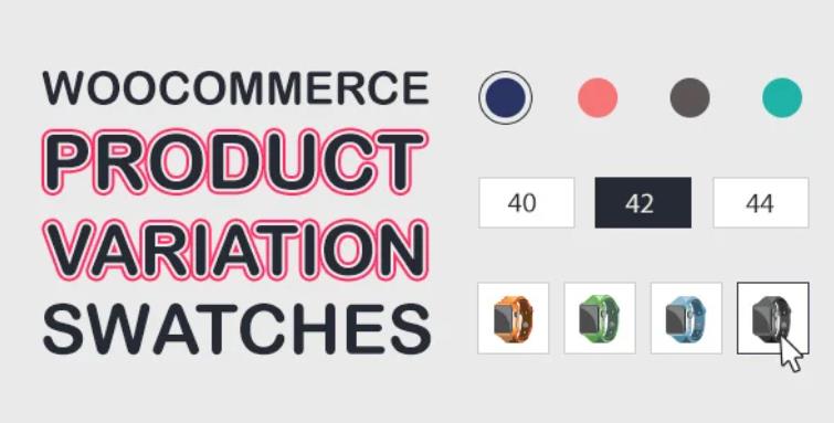 WooCommerce Product Variations Swatches – 产品属性色板插件 – v1.0.15