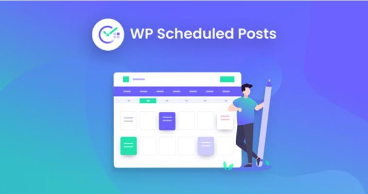 WP Scheduled Posts Pro – 日程安排日历插件 – v4.3.1