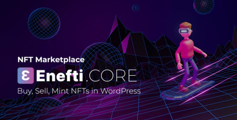 Enefti – NFT数字作品交易市场WordPress扩展插件