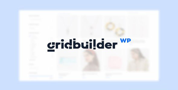 WP Grid Builder – 直观时尚网格布局构建WordPress插件 – v1.7.8