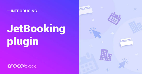 JetBooking – Elementor 预订功能插件 – v2.8.0