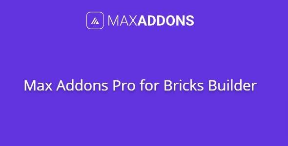 Max Addons Pro for Bricks Builder – 可视化编辑器扩展插件 – v1.9.0